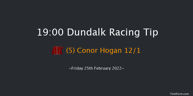 Dundalk 19:00 Handicap 12f Mon 21st Feb 2022