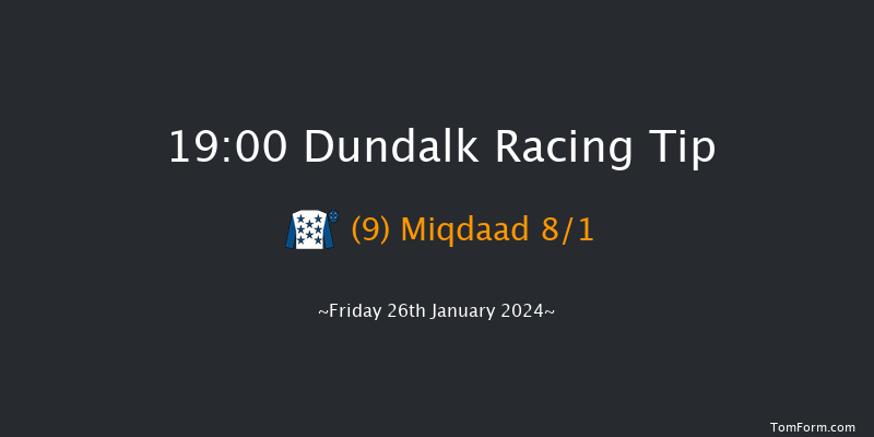 Dundalk  19:00 Maiden 7f Fri 12th Jan 2024