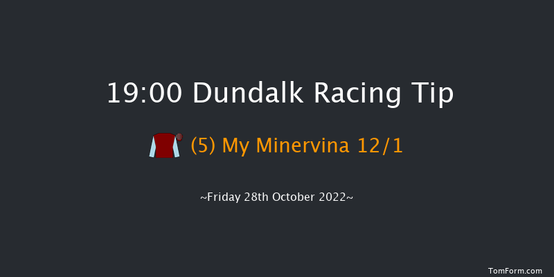 Dundalk 19:00 Handicap 8f Fri 21st Oct 2022