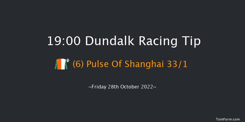 Dundalk 19:00 Handicap 8f Fri 21st Oct 2022