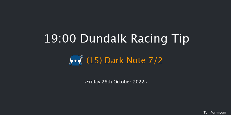 Dundalk 19:00 Handicap 8f Fri 21st Oct 2022