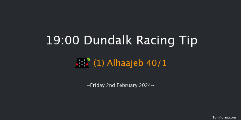 Dundalk  19:00 Handicap 11f Wed 31st Jan 2024