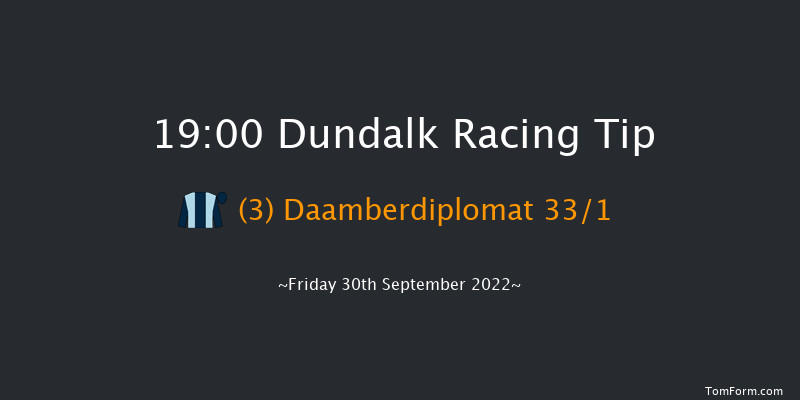 Dundalk 19:00 Listed 7f Fri 23rd Sep 2022