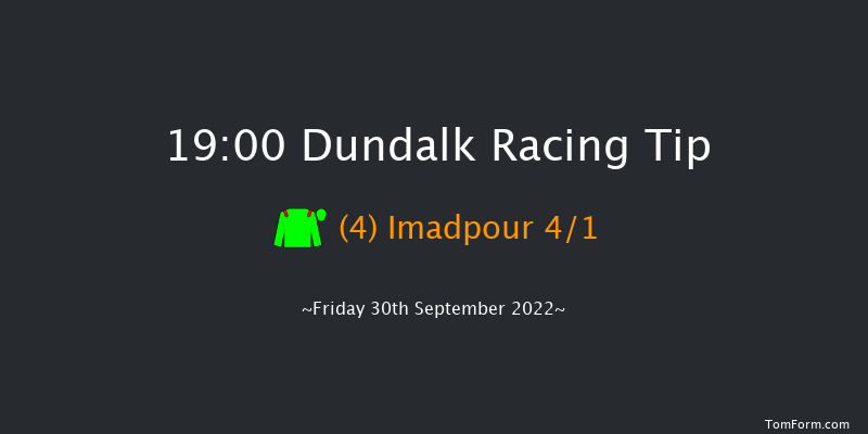 Dundalk 19:00 Listed 7f Fri 23rd Sep 2022