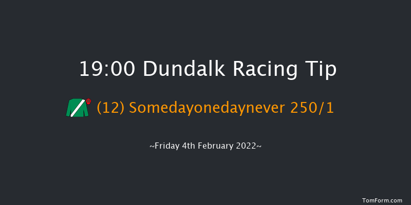 Dundalk 19:00 Maiden 8f Wed 2nd Feb 2022