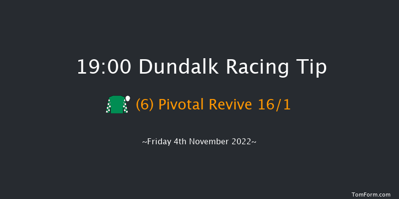 Dundalk 19:00 Maiden 8f Wed 2nd Nov 2022