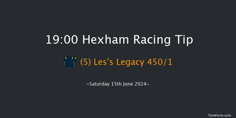 Hexham  19:00 Handicap Hurdle (Class 4) 23f Sat 1st Jun 2024