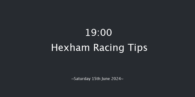 Hexham  19:00 Handicap Hurdle (Class 4) 23f Sat 1st Jun 2024