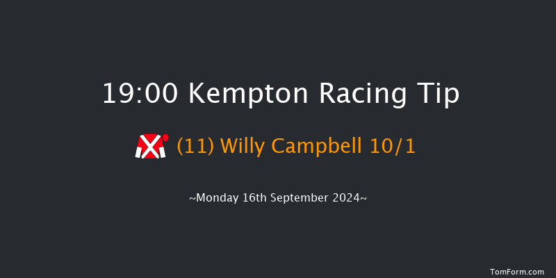 Kempton  19:00 Handicap (Class 5) 8f  Sat 7th Sep 2024