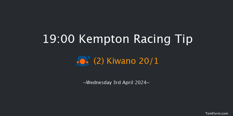 Kempton  19:00 Handicap (Class 3) 7f Mon 1st Apr 2024