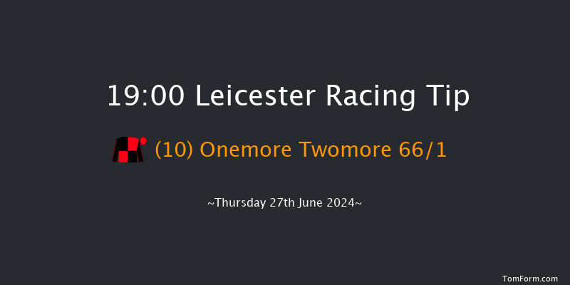 Leicester  19:00 Handicap (Class 6) 12f Sat 15th Jun 2024