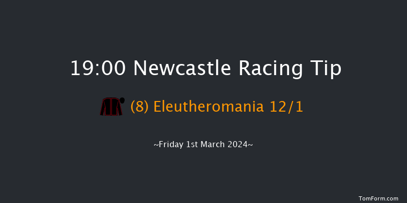 Newcastle  19:00 Stakes
(Class 4) 7f Sat 24th Feb 2024