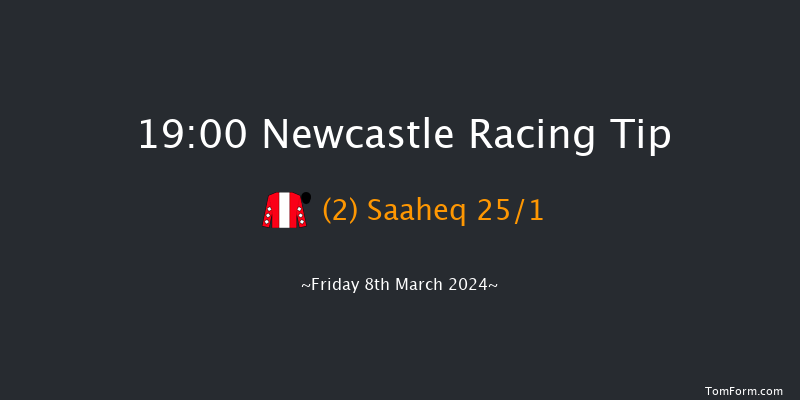 Newcastle  19:00 Handicap (Class 6) 5f Thu 7th Mar 2024