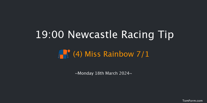 Newcastle  19:00 Handicap (Class 6) 6f Sat 16th Mar 2024