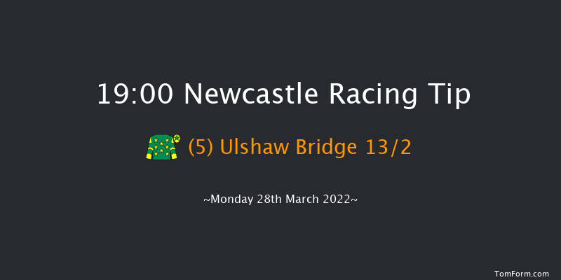 Newcastle 19:00 Handicap (Class 3) 7f Fri 25th Mar 2022