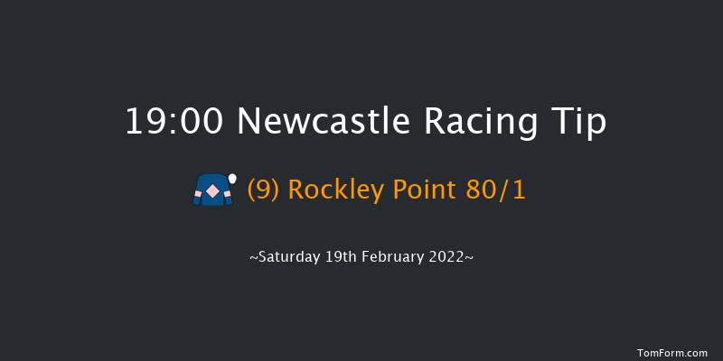 Newcastle 19:00 Stakes (Class 6) 6f Tue 15th Feb 2022