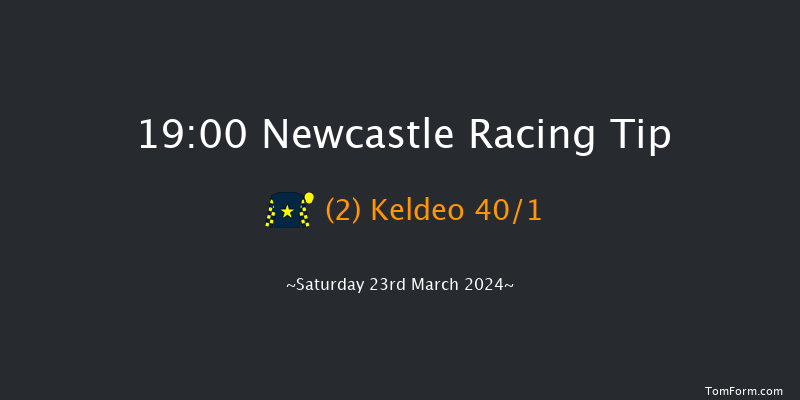 Newcastle  19:00 Handicap (Class 5) 5f Fri 22nd Mar 2024