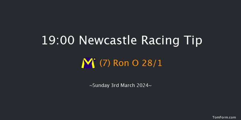 Newcastle  19:00 Handicap (Class 3) 7f Fri 1st Mar 2024