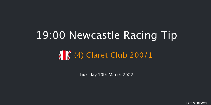 Newcastle 19:00 Stakes (Class 5) 6f Tue 8th Mar 2022