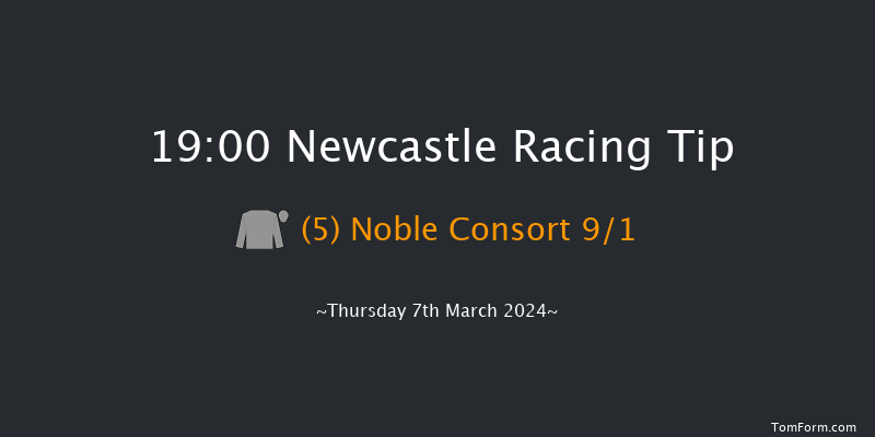 Newcastle  19:00 Handicap (Class 6) 7f Tue 5th Mar 2024