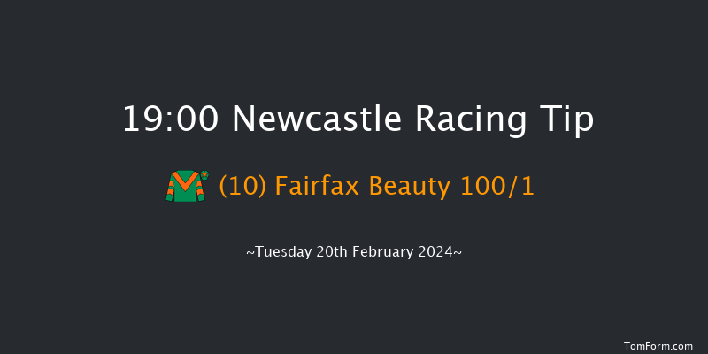 Newcastle  19:00 Stakes
(Class 5) 8f Sat 17th Feb 2024