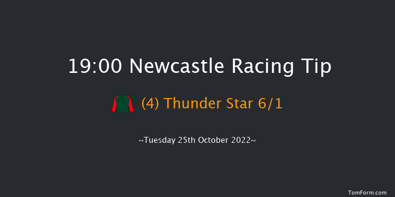 Newcastle 19:00 Handicap (Class 4) 5f Mon 24th Oct 2022