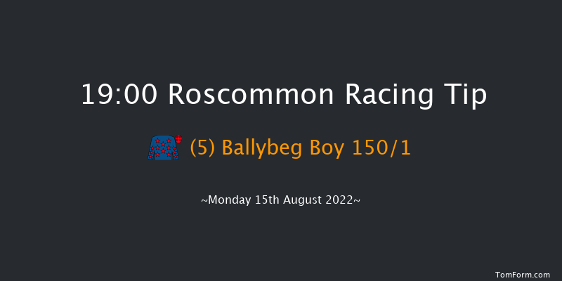 Roscommon 19:00 Maiden 7f Tue 2nd Aug 2022