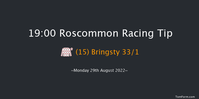 Roscommon 19:00 Handicap 12f Mon 15th Aug 2022