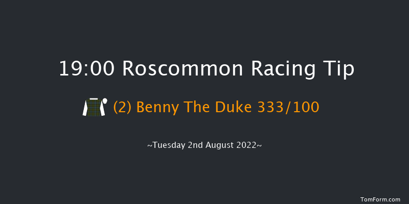 Roscommon 19:00 Maiden Hurdle 21f Mon 4th Jul 2022