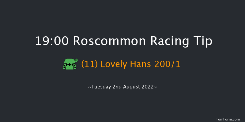 Roscommon 19:00 Maiden Hurdle 21f Mon 4th Jul 2022