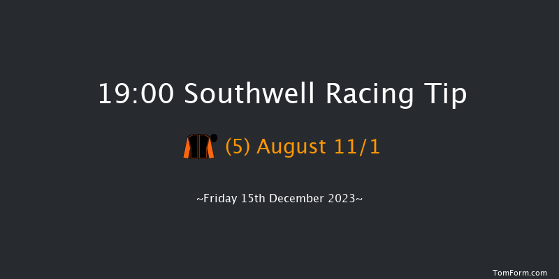 Southwell 19:00 Handicap (Class 5) 8f Tue 12th Dec 2023