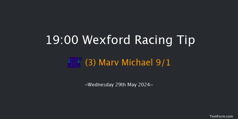 Wexford  19:00 Maiden Hurdle 20f Sat 18th May 2024