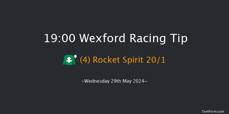 Wexford  19:00 Maiden Hurdle 20f Sat 18th May 2024