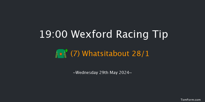 Wexford  19:00 Maiden Hurdle 20f Sat 18th May 2024