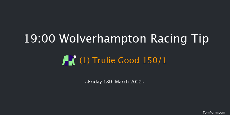 Wolverhampton 19:00 Maiden (Class 6) 6f Thu 17th Mar 2022