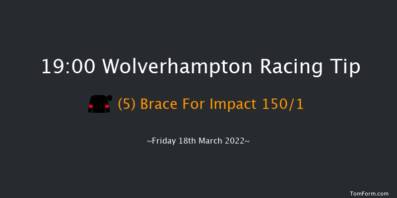 Wolverhampton 19:00 Maiden (Class 6) 6f Thu 17th Mar 2022