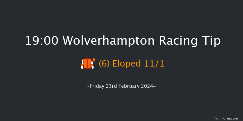 Wolverhampton  19:00 Handicap
(Class 6) 12f Mon 19th Feb 2024