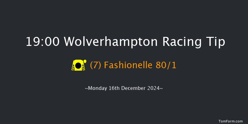 Wolverhampton  19:00 Maiden (Class 5) 12f Sat 14th Dec 2024