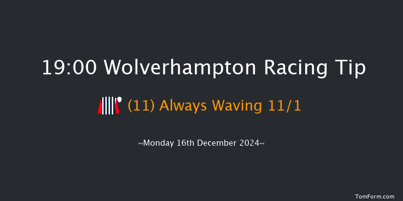 Wolverhampton  19:00 Maiden (Class 5) 12f Sat 14th Dec 2024