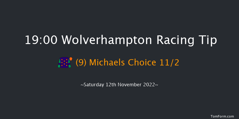 Wolverhampton 19:00 Handicap (Class 5) 6f Fri 11th Nov 2022