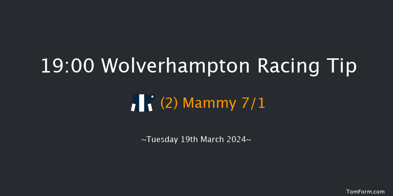 Wolverhampton  19:00 Handicap (Class 6) 7f Sat 16th Mar 2024