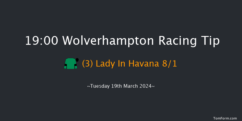 Wolverhampton  19:00 Handicap (Class 6) 7f Sat 16th Mar 2024