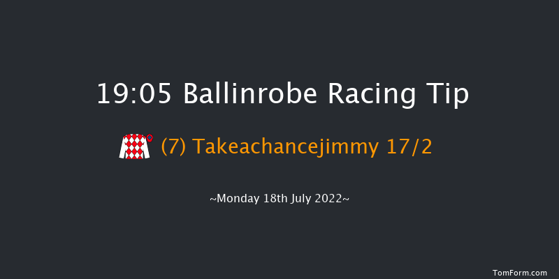 Ballinrobe 19:05 Handicap 9f Mon 20th Jun 2022