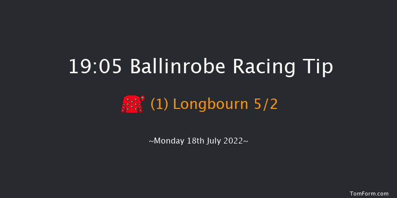 Ballinrobe 19:05 Handicap 9f Mon 20th Jun 2022