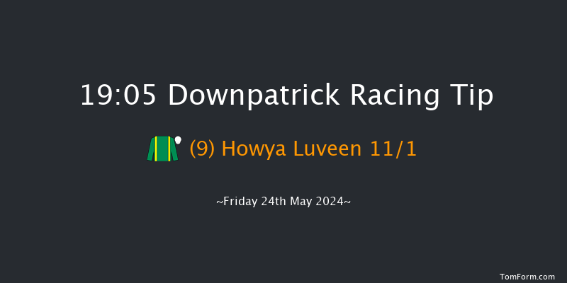 Downpatrick  19:05 Conditions Chase 24f Fri 10th May 2024