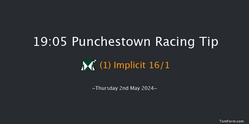 Punchestown  19:05 Maiden Hurdle
16f Wed 1st May 2024