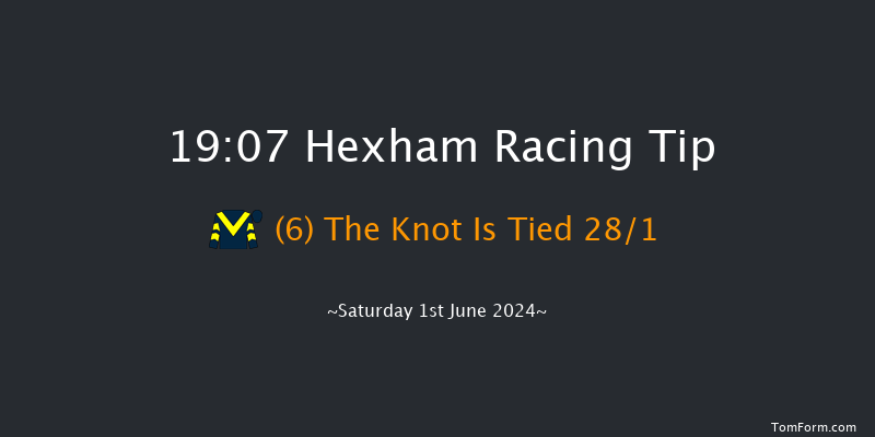 Hexham  19:07 Handicap Hurdle (Class 5) 23f Tue 21st May 2024