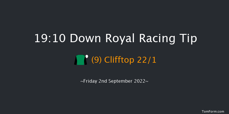 Down Royal 19:10 Handicap 13f Fri 26th Aug 2022