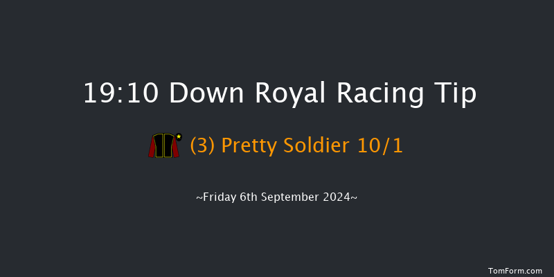 Down Royal  19:10 Handicap 13f Fri 30th Aug 2024