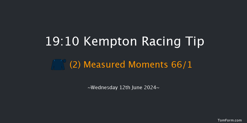 Kempton  19:10 Handicap (Class 5) 12f Wed 5th Jun 2024